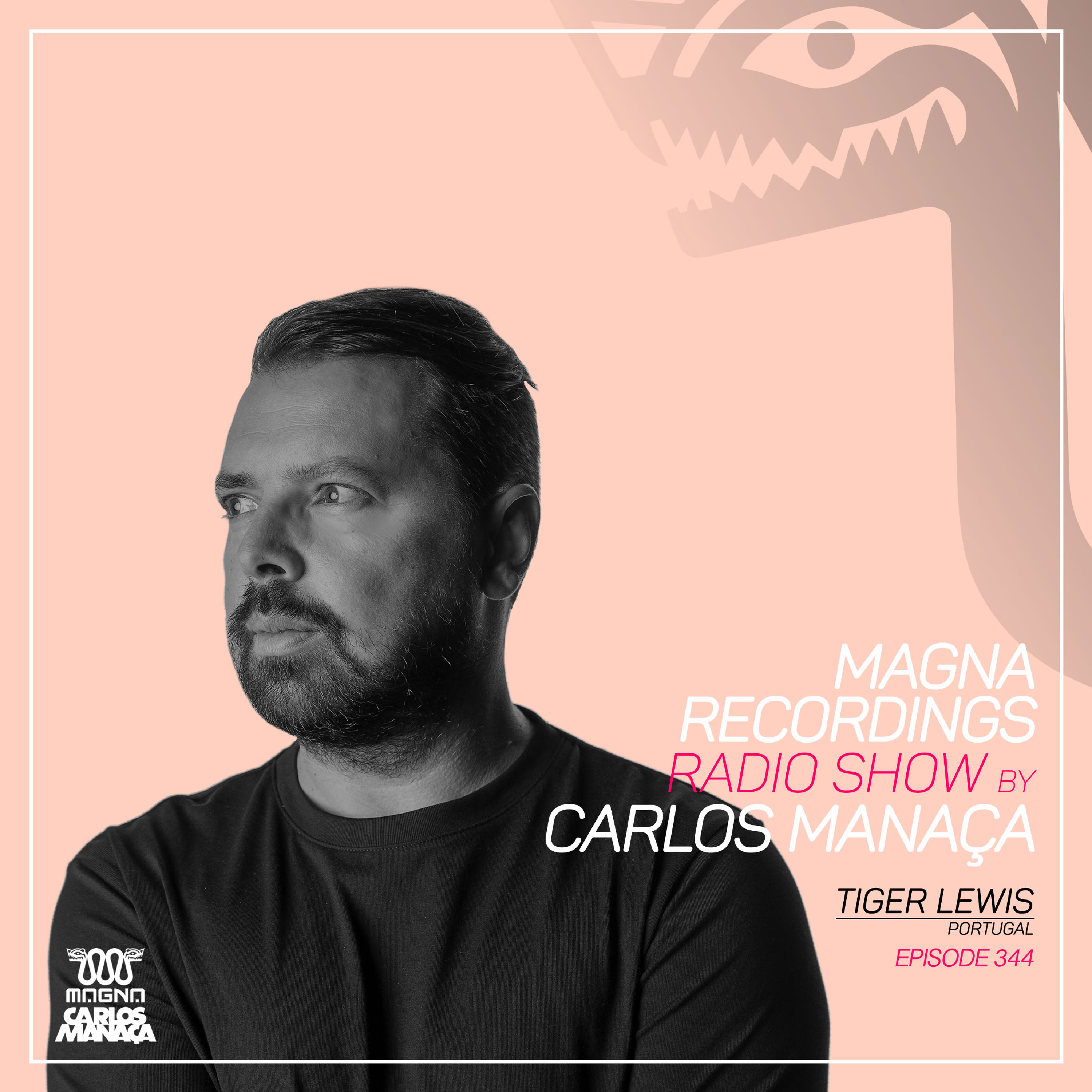 Magna Recordings Radio Show by Carlos Manaca 344 | Tiger Lewis (Cool Disco) Portugal episode artwork