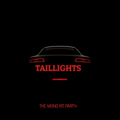 Taillights-The MONO Kit Party