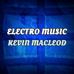 Kevin MacLeod: Best Electronic Music (Elektro Musik)