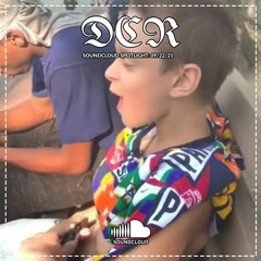 The DCR SoundCloud Spotlight: 09/22/21
