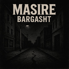masire bargasht