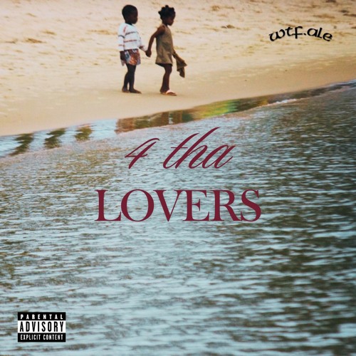 4 THA LOVERS