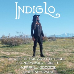 LIVE @ MOONTRIBE - APRIL 2023 - OPENING SET