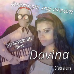 Starcrew 84 - Goodnight my dream ( feat. Davina ) ( Radio Version )