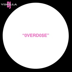 0VERD0$E