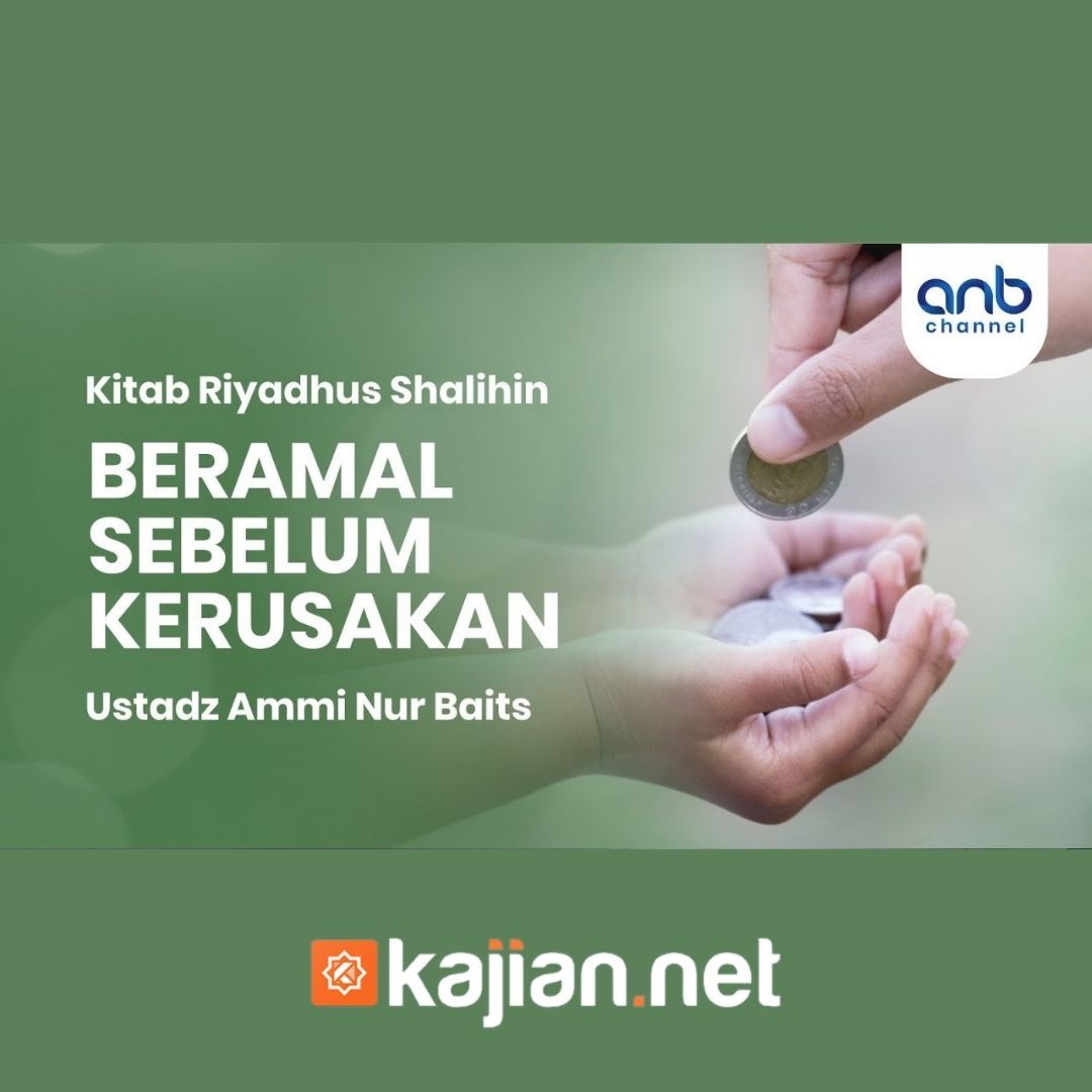 Beramal Sebelum Kerusakan - Ustadz Ammi Nur Baits, S.T., B.A. episode artwork