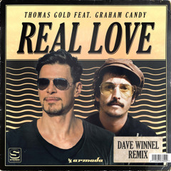 Thomas Gold feat. Graham Candy - Real Love (Dave Winnel Remix)