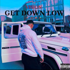 Vision - Get Down Low 🇦🇱