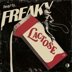 FREAKY - LACTOSE