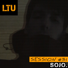 soJO. - LTU Session #31 | Free Download