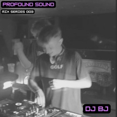 Profound Sound Mix Series [03] w/ Ben Clark