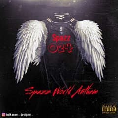 Spazz World Anthem