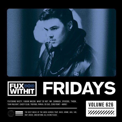 FUXWITHITFRIDAYS - 626