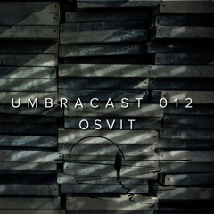 UmbraCast 012 Osvit