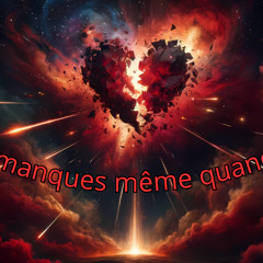 Thérèse – Tu me manques même quand t’es là