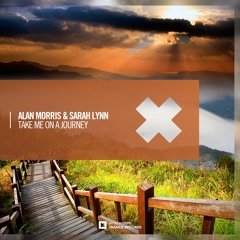 Alan Morris & Sarah Lynn - Take Me On A Journey