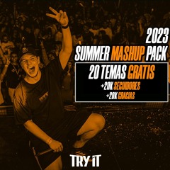 SUMMER MASHUP PACK 2023 BY: TRY IT | 20 TEMAS FREE | TOP 1 HYPEDDIT