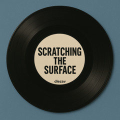 Scratching The Surface