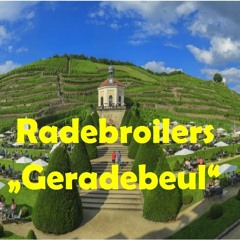 Radebroilers: „Geradebeul“