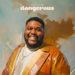 Dangerous-don ready