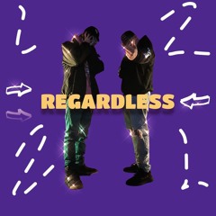 Regardless Ft. Brvndo