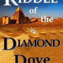 ⚡Audiobook🔥 Riddle of the Diamond Dove (Arkana Archaeology Mystery Thriller Series Book 4)