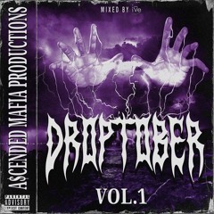 DROPTOBER VOL.1