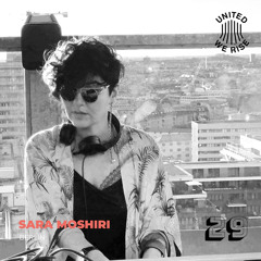 Sara Moshiri presents United We Rise Podcast Nr. 029