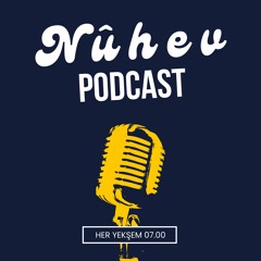 Nûhev Podcast - 1 (17.12.2023)