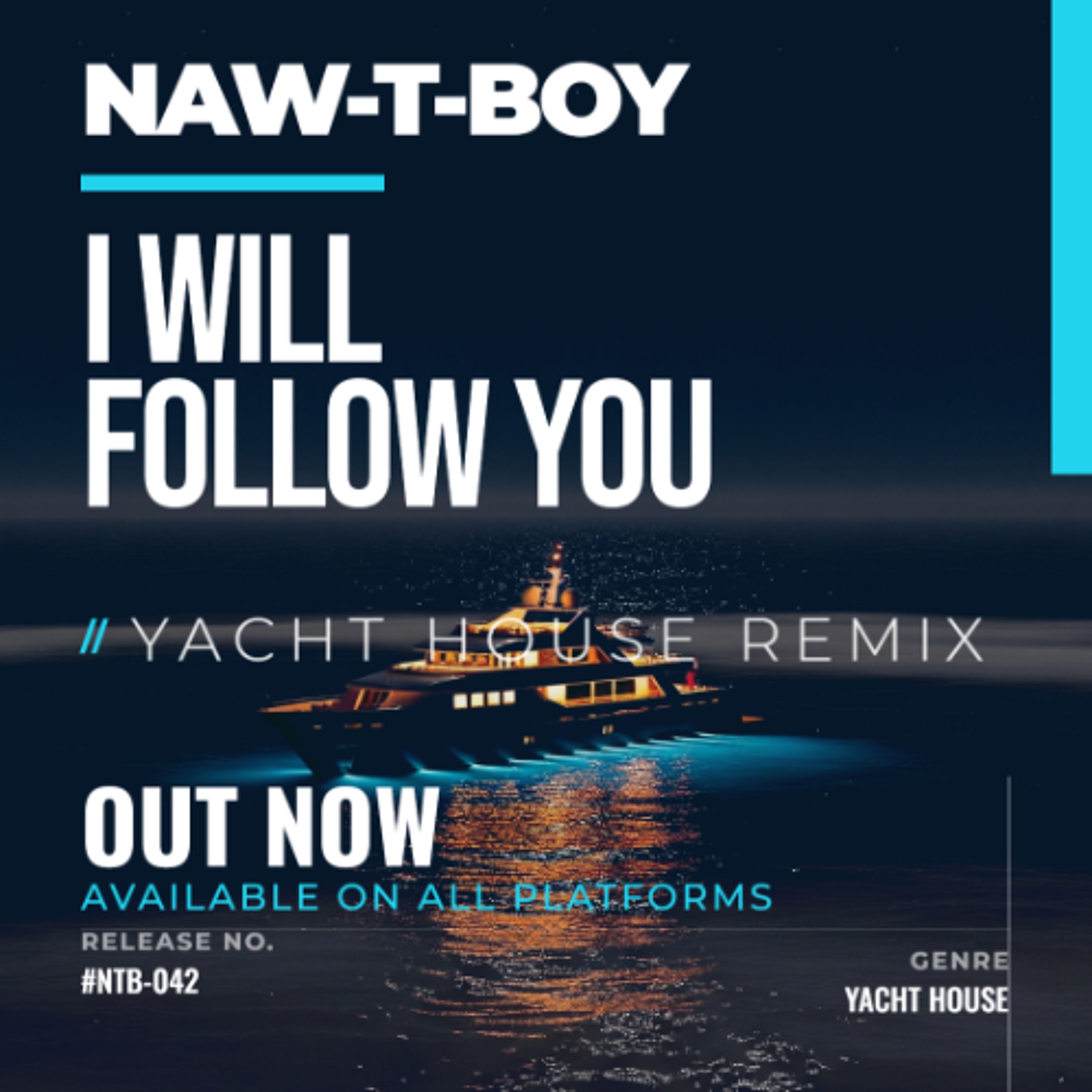 I Will Follow You - Yacht House Mix