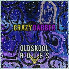 CrazyGabber - Oldskool Rules [ 1K TRACK ]