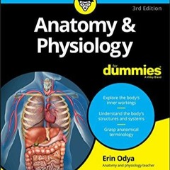 EPUB Download Anatomy & Physiology For Dummies (For Dummies (Lifestyle)) Full