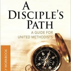 READ EBOOK EPUB KINDLE PDF A Disciple's Path Daily Workbook: Deepening Your Relationship with Ch