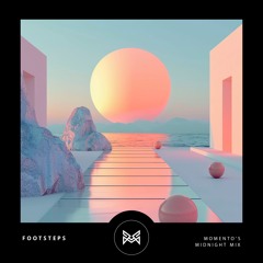 Foosteps (Momentwo's Midnight Mix) - Momentwo