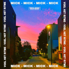 Voel Het Ritme - MICK [prod. Papapedro]