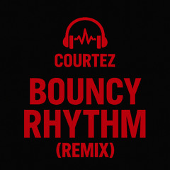 BOUNCY RHYTHM (REMIX)