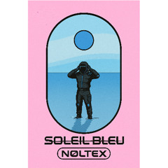 soleil bleu (NOLTEX) remix hard techno
