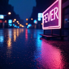 FEVER