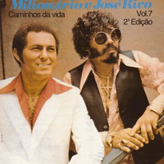 Volume 19 - Milionário e José Rico