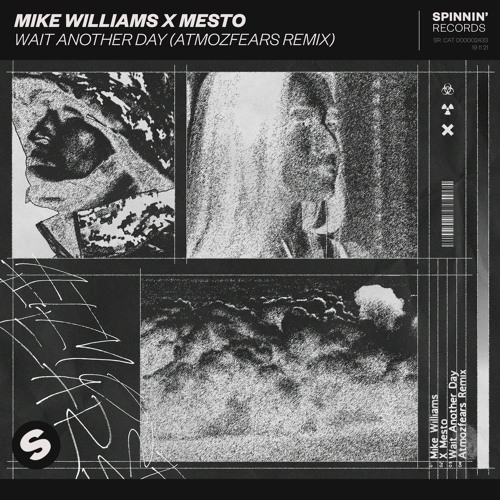 Mike Williams X Mesto - Wait Another Day (Atmozfears Remix)