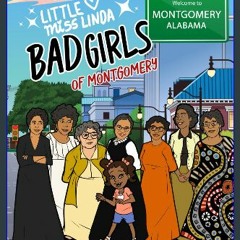 [READ EBOOK]$$ 💖 Little Miss Linda B.A.D. Girls of Montgomery [PDF EBOOK EPUB KINDLE]