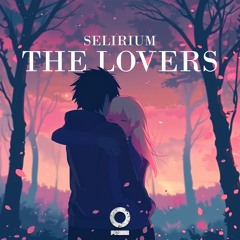 Selirium - The Lovers [Outertone Release]