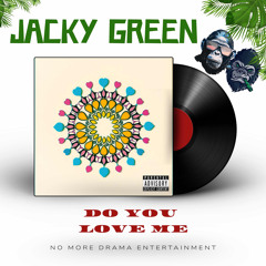 Do You Love Me