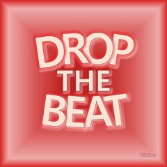 Drop The Beat - TrizOne