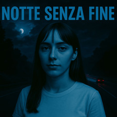 Notte Senza Fine