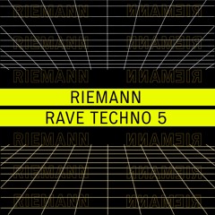 Riemann Rave Techno 5 (Sample Pack Demo Song) EXCLUSIVE