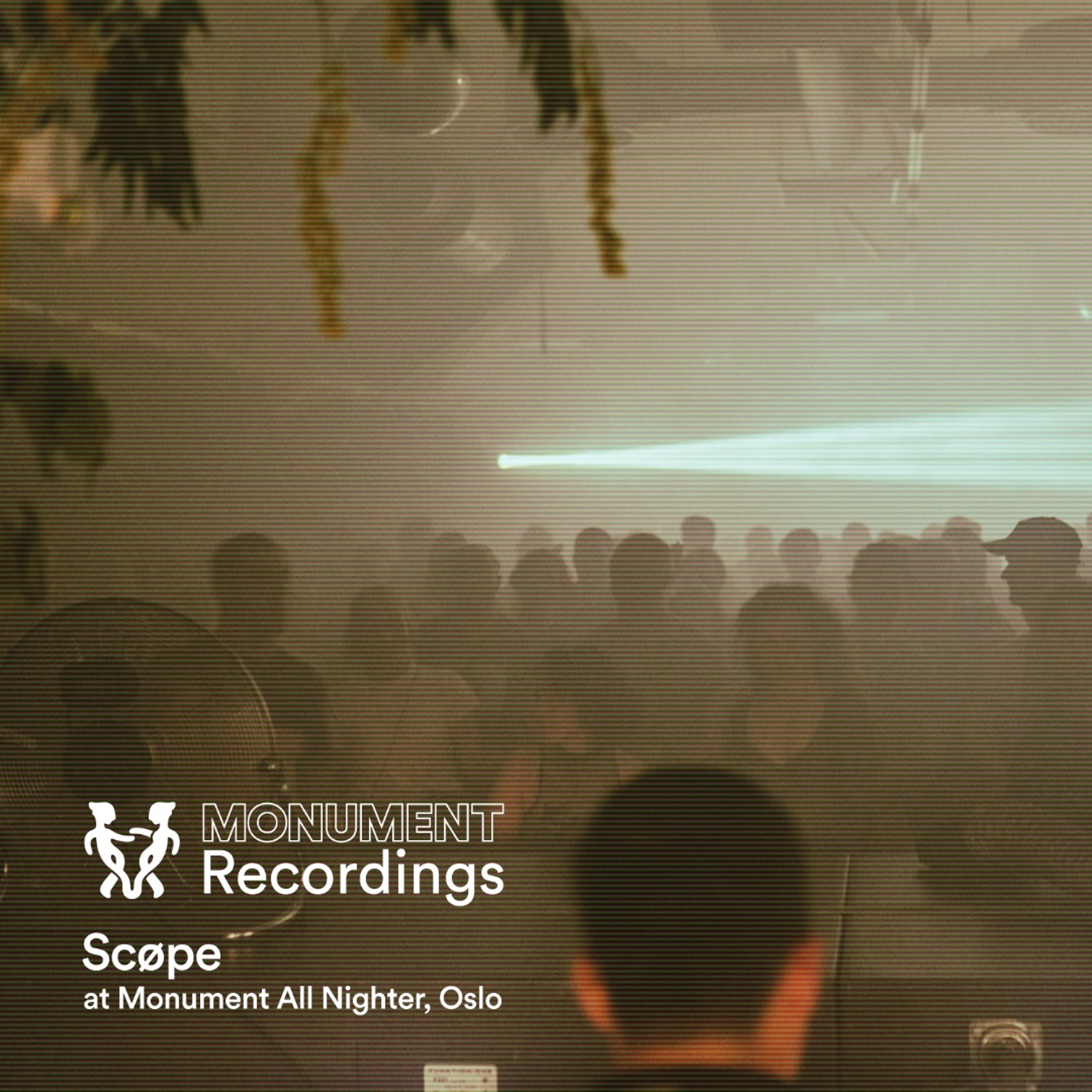 MNMT Recordings : Scøpe @ Monument All Nighter - Oslo