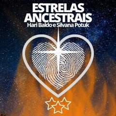 Estrelas Ancestrais (2022) - Hari e Silvana (Guardião da Luz Prateada e Caminhante das Estrelas)