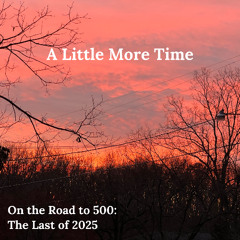 A Little More Time