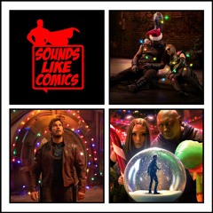 Sounds Like Comics Ep 187 The Guardians of the Galaxy Holiday Special (TV Special 2022)